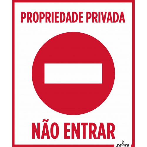 Placa Propriedade Privada...