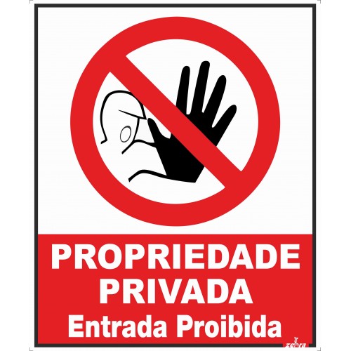 Placa Propriedade Privada...