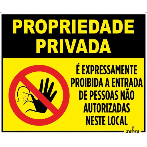 Placa Propriedade Privada...